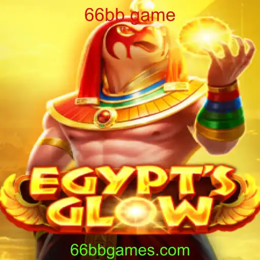 Descubra as Maravilhas do Jogo EgyptsGlow: Um Novo Clássico na Categoria 66bb Game