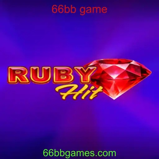 Descubra RubyHit: O Novo 66bb Game Que Conquista Jogadores
